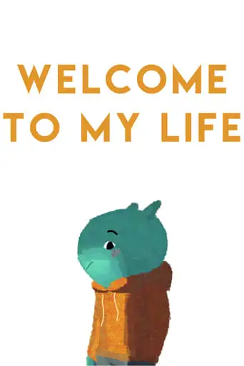 Welcome To My Life (2017)