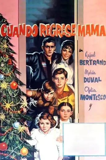 Cuando Regrese Mama (1961)