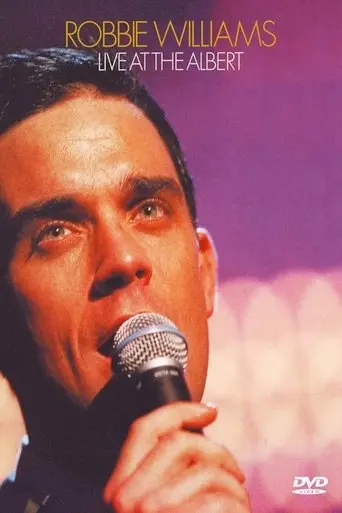 Robbie Williams: Live at the Albert (2001)