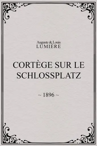 Cortege Sur Le Schlossplatz (1896)