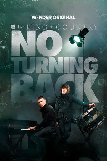 for KING + COUNTRY: NO TURNING BACK (2025)