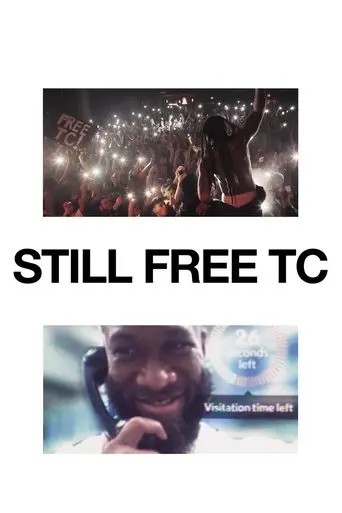 Still Free TC (2025)