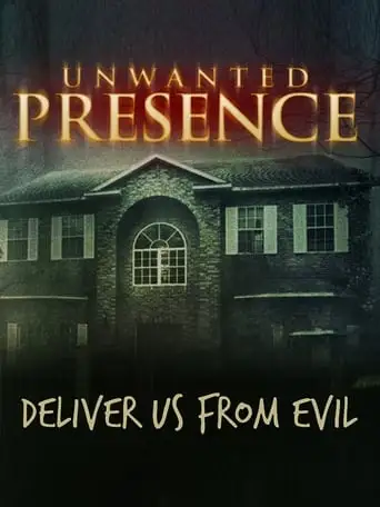 Unwanted Presence (2014)