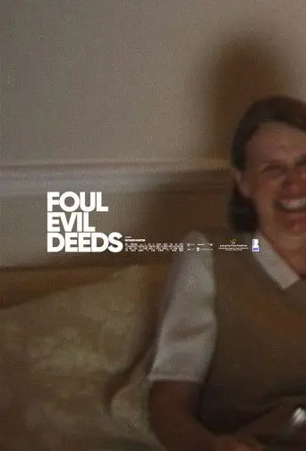 Foul Evil Deeds (2024)
