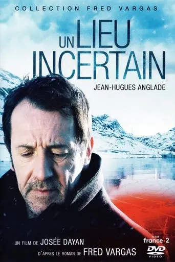 Un Lieu Incertain (2010)