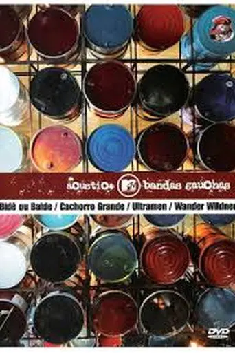 Acústico MTV: Bandas Gaúchas (2005)