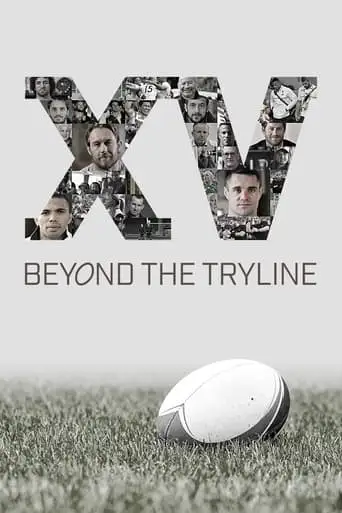 XV Beyond the Tryline (2016)