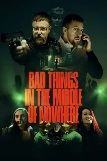 Bad Things In The Middle Of Nowhere (2023)