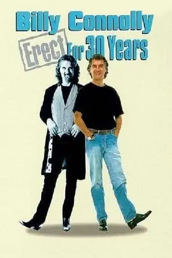 Billy Connolly: Erect For 30 Years (1999)