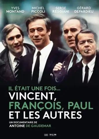 Il était une fois... Vincent, François, Paul et les autres (2011)