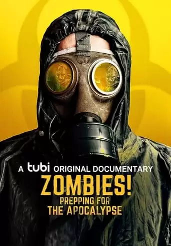 Zombies! Prepping For The Apocalypse (2021)