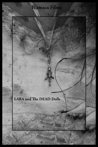 Lara and the Dead Dolls (2013)