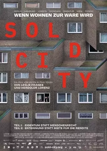Sold City - Teil 2: ,,Enteignung Statt Miete Fur Die Rendite