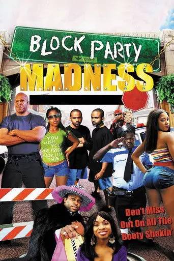 Block Party Madness (2008)