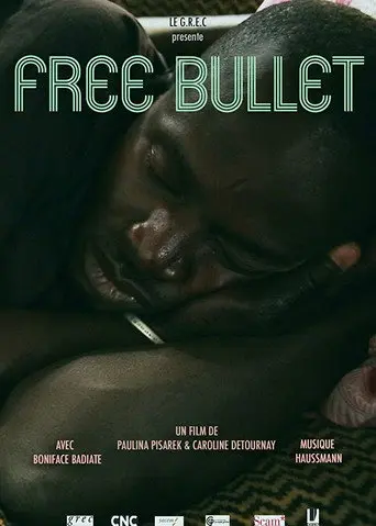 Free Bullet (2015)