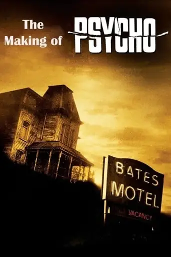The Making Of 'Psycho' (2005)
