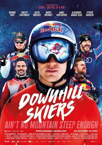 Downhill Skiers – Ain’t No Mountain Steep Enough (2025)