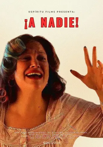 ¡A nadie! (2019)