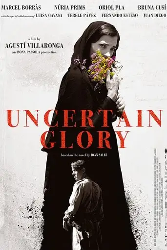 Uncertain Glory (2017)