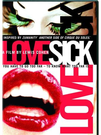 Cirque Du Soleil: LoveSick (2008)