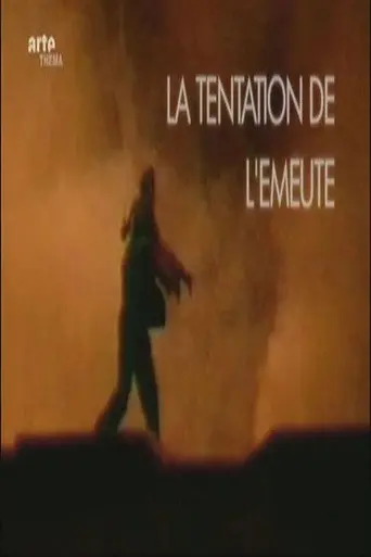 The temptation of the riot (2010)