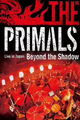 THE PRIMALS Live In Japan - Beyond The Shadow (2022)