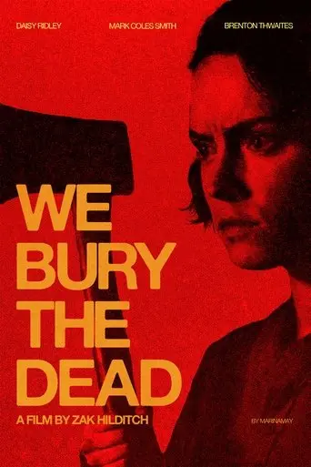 We Bury the Dead (2025)