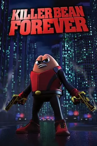 Killer Bean Forever (2008)