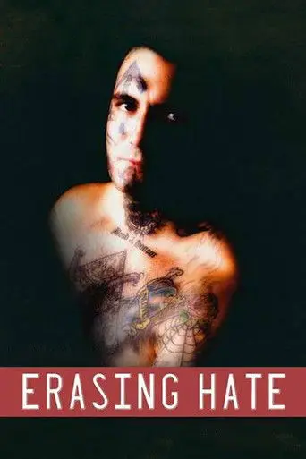 Erasing Hate (2011)