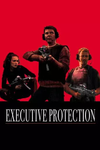 Executive Protection (2001)