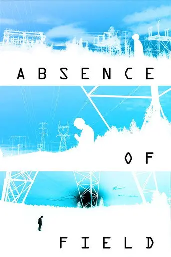 Absence of Field (2020)