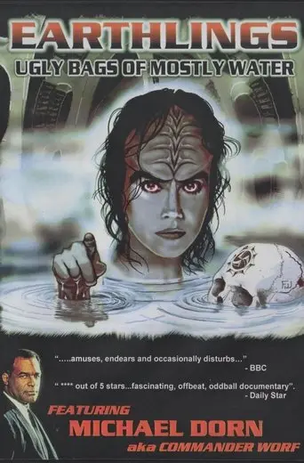 Earthlings: Ugly Bags Of Mostly Water (2004)