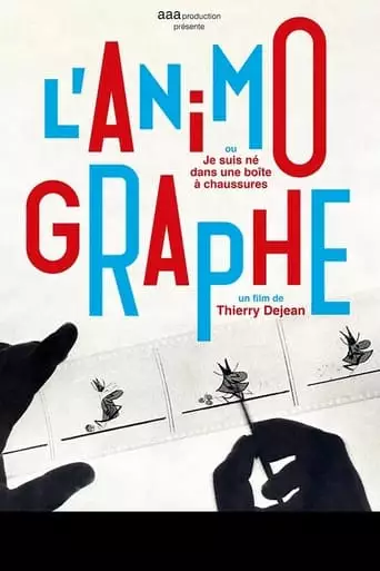 L'Animographe, Ou Je Suis Ne Dans Une Boite A Chaussures (2022)