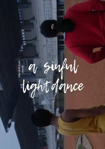A Sinful Lightdance (2018)