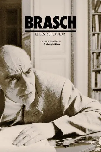 Brasch - Das Wünschen und das Fürchten (2011)