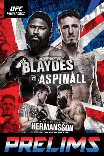 UFC Fight Night 208: Blaydes Vs. Aspinall - Prelims (2022)