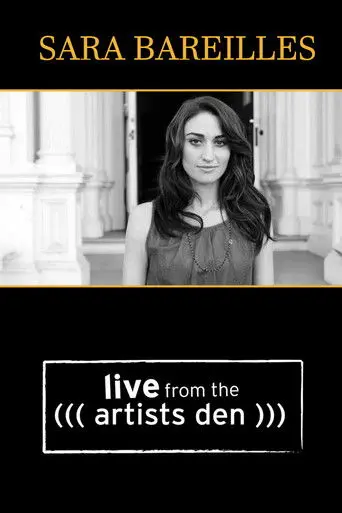 Sara Bareilles: Live from the Artists Den (2014)