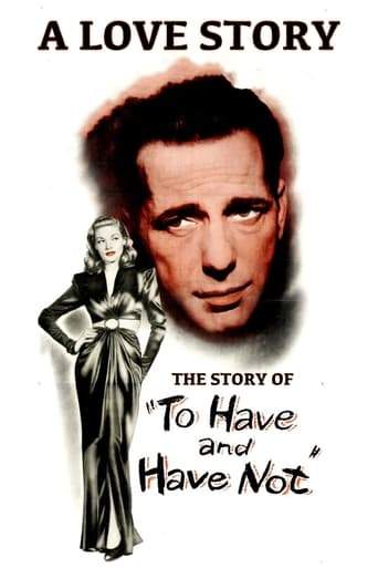A Love Story: The Story Of 'To Have And Have Not' (2003)
