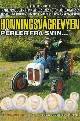 Honningsvågrevyen: Kaster perler fra svin (2007)
