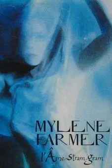 Mylène Farmer: L'âme-stram-gram (1999)