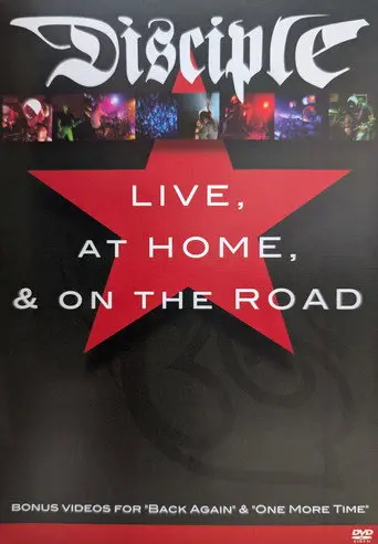 Disciple: Live, At Home, and On the Road (2007)