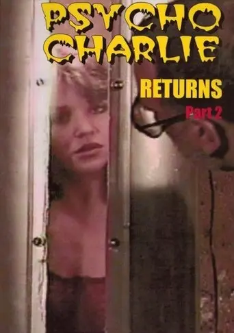 Psycho Charlie Returns: Part 2 (1997)