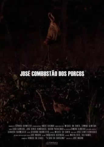 José Combustão dos Porcos (2013)