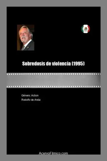 Sobredosis de violencia (1995)