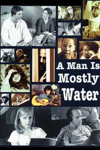 A Man Is Mostly Water (2000)