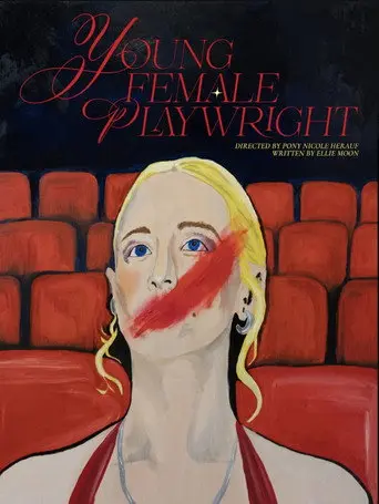 Young Female Playwright (2026)