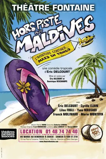 Hors piste aux Maldives (2011)