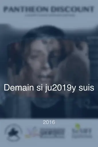 Demain si j'y suis (2016)