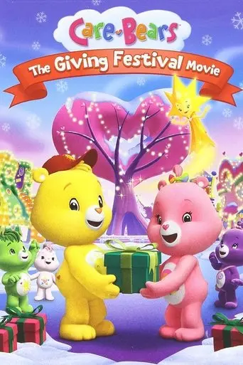Care Bears: The Giving Festival Movie (2010)