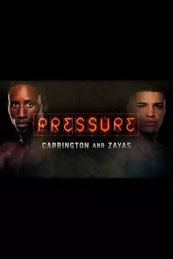 Pressure: Xander Zayas & Bruce Carrington (2023)